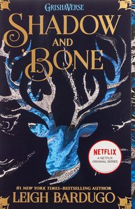 Shadow and Bone by Leigh Bardugo